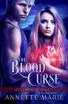 The Blood Curse - Annette Marie