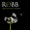 Spiel mit dem Mörder (Eve Dallas 10) - J. D. Robb, Tanja Geke