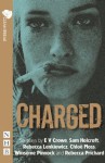 Charged by E. V. Crowe (2010-11-11) - E. V. Crowe; Sam Holcroft; Rebecca Lenkiewicz; Chloe Moss; Winsome Pinnock; Rebecca Prichard;