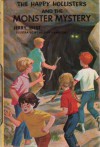 The Happy Hollisters and the Monster Mystery (The Happy Hollisters, No. 32) - Jerry West, Helen S. Hamilton