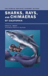 Sharks, Rays, and Chimaeras of California - David A. Ebert