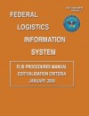 Federal Logistics Information System - Flis Procedures Manual Edit/Validation Criteria January 2009 - Department of Defense