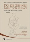 P.G. de Gennes' Impact on Science - Volume I: Solid State and Liquid Crystals - Pierre-Gilles de Gennes, Jacques Prost, Fran?oise Brochard-wyart