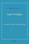 Coptic Paradigms: A Summary of Sahidic Coptic Morphology - Gregory E. Sterling, Thomas Oden Lambdin