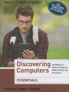 Discovering Computers, Essentials: Technology in a World of Computers, Mobile Devices, and the Internet - Gary B. Shelly, Misty E. Vermaat