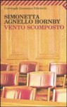 Vento scomposto - Simonetta Agnello Hornby