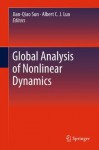 Global Analysis of Nonlinear Dynamics (Nonlinear Systems and Complexity) - Jian-Qiao Sun, Albert C.J. Luo