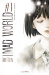 Mad world, #1 : Inner voices - Otsuichi, Hiro Kiyohara