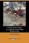 A Peep at the Pixies; Or, Legends of the West (Illustrated Edition) (Dodo Press) - Anna Eliza Bray, Hablot Knight Browne