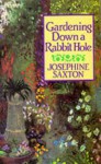 Gardening Down a Rabbit Hole - Josephine Saxton