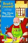 Elves and the Shoemaker - Marie Birkinshaw, Andrew Rowland, Richard Hooks