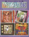 Beginner's Guide to Art Quilts - Leisure Arts