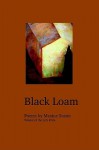 Black Loam - Maxine Scates