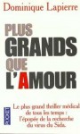 Plus grands que l'amour - Dominique Lapierre