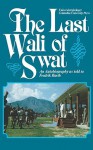 The Last Wali of Swat - Fredrik Barth