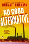 No Good Alternative - William T. Vollmann