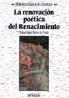 La Renovación Poética del Renacimiento - Rafael Balbín