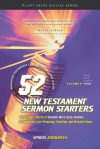 52 New Testament Sermon Starters Book Four - Spiros Zodhiates