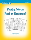 Making Words: Real or Nonsense - Nikki Smith