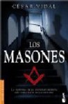 Los masones. La historia de la sociedad secreta mas poderosa del mundo - César Vidal, César Vidal, CC)Sar Vidal