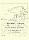 The Willows Whisper: A Transatlantic Compilation of Poetry from Ireland and Native America - Jill M. O'Mahony, Micheal O hAodha