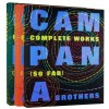 The Campana Brothers: Complete Works (so Far) - Fernando Campana, Humberto Campana, Dung Ngo, Matt Price Price, Lelia Arruda, Stefan Jonot, Fernando Laszlo, Ed Reeve, Herman Lelie, Stefania Bonelli