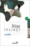 Cemre - Müge İplikçi