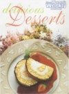 AWW Delicious Desserts ("Australian Women's Weekly" Home Library) - Australian Women's Weekly