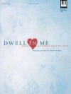 Dwell in Me: Praise and Worship from the Heart - Marty Parks