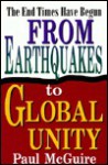 From Earthquakes to Global Unity: The End Times Have Begun - Paul McGuire