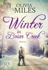 Winter in Briar Creek - Olivia Miles, Kerstin Fricke