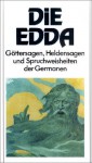 Die Edda: Göttersagen, Heldensagen und Spruchweisheiten der Germanen [Nach der Handschrift des Brynjolfur Sveinsson] - Karl Simrock