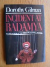 Incident at Badamya - Dorothy Gilman