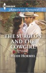 The Surgeon and the Cowgirl - Heidi Hormel