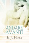 Andare avanti - H.J. Holt, Laura Di Berardino