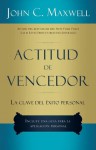 Actitud de Vencedor - John C. Maxwell