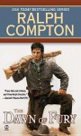 The Dawn of Fury (Trail of the Gunfighter, #1) - Ralph Compton