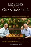 Lessons with a Grandmaster, II - Boris Gulko, Joel R. Sneed