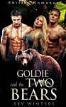 Goldie and the Two Bears - Sky Winters