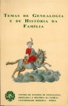 Temas de genealogia e história da família - Álvaro de Sousa Holstein, Gonçalo de Vasconcelos e Sousa