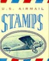 U.S. Airmail Stamps - James Gomez, Arlene Benedict