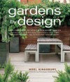 Gardens by Design - Noël Kingsbury