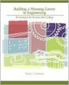 Building a Winning Career in Engineering: 25 Proven Strategies - David Goetsch