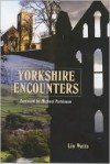 Yorkshire Encounters - Lin Watts, Michael Parkinson