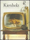 Kienholz: A Retrospective - Walter Hopps, Thomas McEvilley, Marcus G. Raskin, Richard Jackson