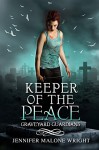 Keeper of the Peace (Graveyard Guardians Book 2) - Jennifer Malone Wright, Regina Wamba at Mae I Design and Photography, Ink Slasher Editing