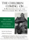 The Children Coming on: A Retrospective of the Montgomery Bus Boycott - Fred D. Gray, Frank Sikora, J. Mills Thornton III, Willy Leventhal