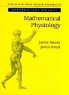 Mathematical Physiology - James Keener, James Sneyd