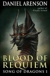 Blood of Requiem - Daniel Arenson