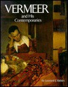 Vermeer and His Contemporaries - Leonard J. Slatkes, Mark D. Greenberg